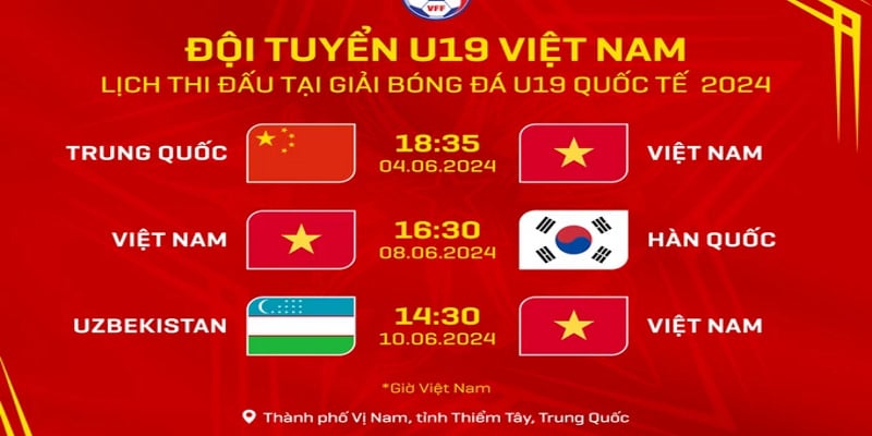 Thông tin chính thức lịch thi đấu của U19 Việt Nam