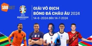 Lịch Thi Đấu Euro 2024 - Các Siêu Phẩm Sắp Xuất Hiện